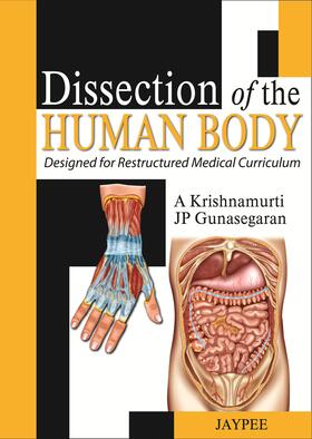 Krishnamurthi / Gunasegaran |  Krishnamurthi, A: Dissection of the Human Body | Buch |  Sack Fachmedien