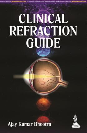 Bhootra |  Clinical Refraction Guide | Buch |  Sack Fachmedien