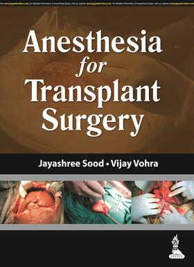 Sood / Vohra |  Anesthesia for Transplant Surgery | Buch |  Sack Fachmedien