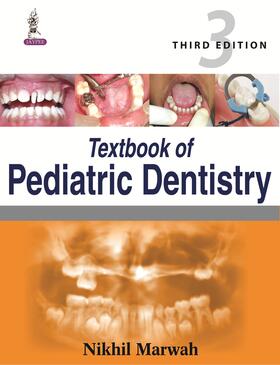 Marwah |  Textbook of Pediatric Dentistry | Buch |  Sack Fachmedien