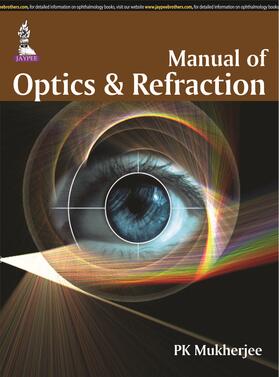 Mukherjee |  Manual of Optics and Refraction | Buch |  Sack Fachmedien