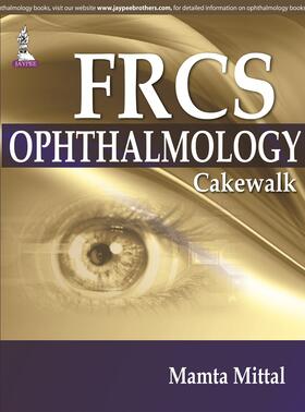 Mittal |  FRCS (Ophthalmology) Cakewalk | Buch |  Sack Fachmedien