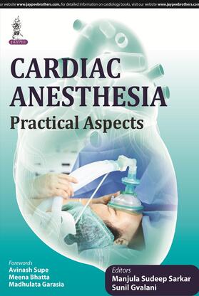 Sarkar / Gvalani |  Cardiac Anesthesia | Buch |  Sack Fachmedien