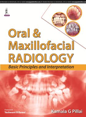 Pillai |  Oral & Maxillofacial Radiology | Buch |  Sack Fachmedien