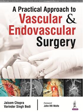 Chopra / Bedi |  Chopra, J: Practical Approach to Vascular & Endovascular Sur | Buch |  Sack Fachmedien