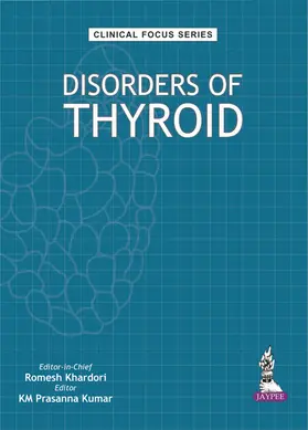 Khardori / Kumar |  Clinical Focus Series: Disorders of Thyroid | Buch |  Sack Fachmedien