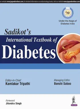 Tripathi / Saboo |  Sadikot's International Textbook of Diabetes | Buch |  Sack Fachmedien