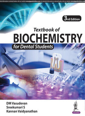 Vasudevan / S / Vaidyanathan |  Textbook of Biochemistry for Dental Students | Buch |  Sack Fachmedien