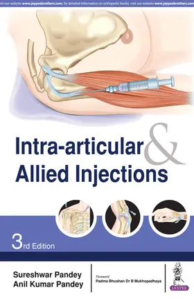 Pandey |  Intra-articular & Allied Injections | Buch |  Sack Fachmedien