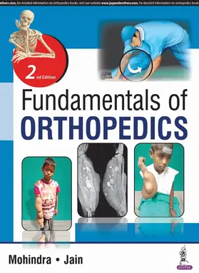 Mohindra / Jain |  Fundamentals of Orthopedics | Buch |  Sack Fachmedien