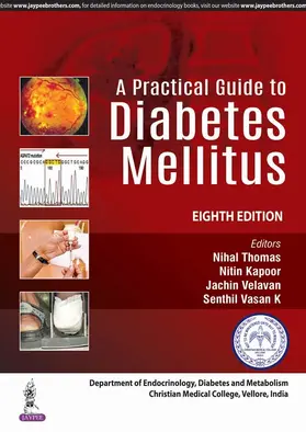 Thomas / Kapoor / Velavan |  A Practical Guide to Diabetes Mellitus | Buch |  Sack Fachmedien