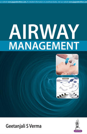 Verma |  Verma, G: Airway Management | Buch |  Sack Fachmedien