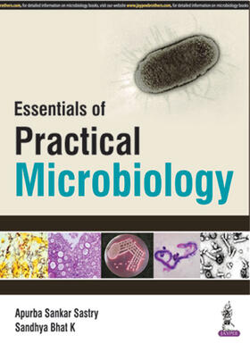 Sastry / K |  Essentials of Practical Microbiology | Buch |  Sack Fachmedien