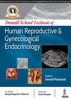 Panchal / Kupesic-Plasvic |  Donald School Textbook of Human Reproductive & Gynecological Endocrinology | Buch |  Sack Fachmedien