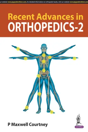 Courtney |  Recent Advances in Orthopedics - 2 | Buch |  Sack Fachmedien