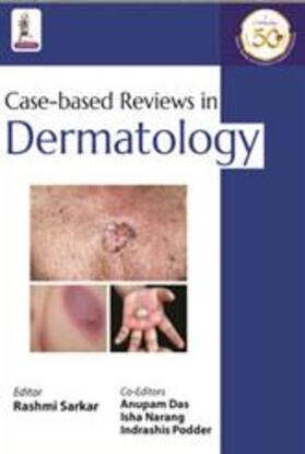 Sarkar |  Case-based Reviews in Dermatology | Buch |  Sack Fachmedien