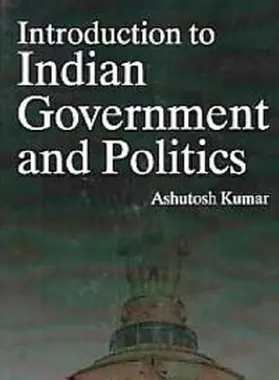 Kumar |  Introduction To Indian Government And Politics | eBook | Sack Fachmedien