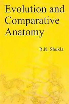 Shukla |  Evolution And Comparative Anatomy | eBook | Sack Fachmedien