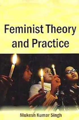 Singh |  Feminist Theory And Practice | eBook | Sack Fachmedien