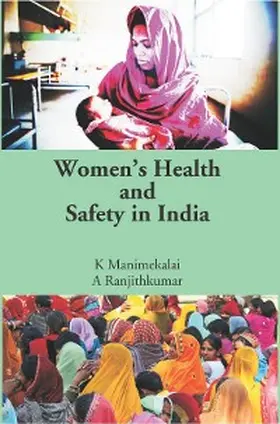 Manimekalai / Ranjithkumar |  Women's Health And Safety In India | eBook | Sack Fachmedien