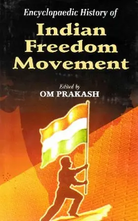 Prakash |  Encyclopaedic History Of Indian Freedom Movement | eBook | Sack Fachmedien