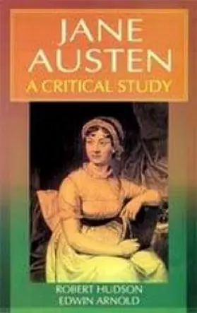 Hudson / Arnold |  Jane Austen A Critical Study (Encyclopaedia Of World Great Novelists Series) | eBook | Sack Fachmedien