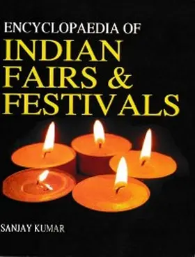 Kumar |  Encyclopaedia of Indian Fairs and Festivals | eBook | Sack Fachmedien