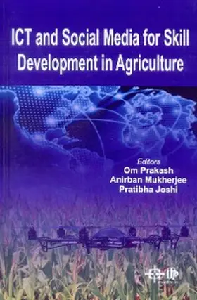 Mukherjee / Prakash |  ICT And Social Media For Skill Development In Agriculture | eBook | Sack Fachmedien