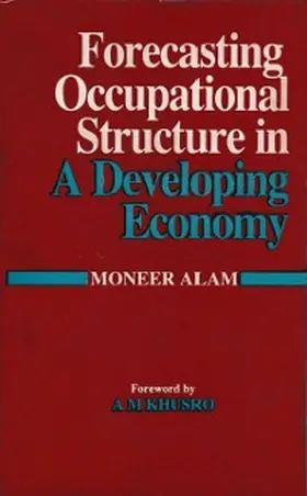 Alam |  Forecasting Occupational Structure In A Developing Economy (A Case Study Of India) | eBook | Sack Fachmedien