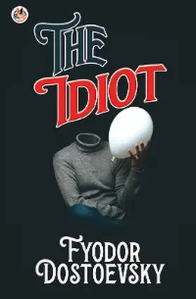 Dostoevsky |  The Idiot | eBook | Sack Fachmedien