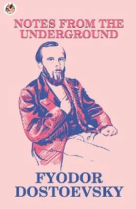 Dostoevsky |  Notes from the Underground | eBook | Sack Fachmedien