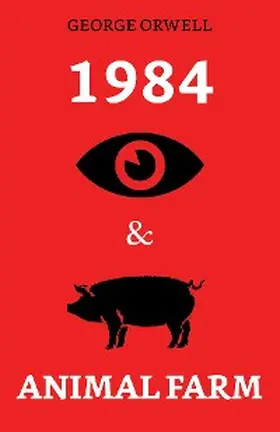 Orwell |  1984 & Animal Farm | eBook | Sack Fachmedien