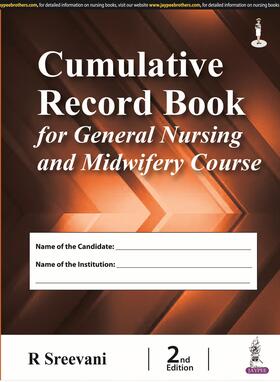 Sreevani |  Cumulative Record Book for General Nursing and Midwifery Course | Buch |  Sack Fachmedien