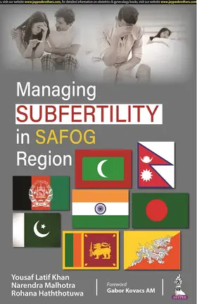 Khan / Malhotra / Haththotuwa |  Managing Subfertility in SAFOG Region | Buch |  Sack Fachmedien