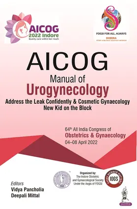 Pancholia / Mittal |  AICOG Manual of Urogynecology | Buch |  Sack Fachmedien