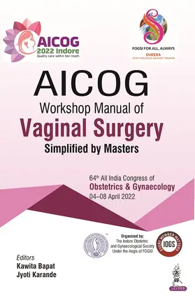 Bapat / Karande |  AICOG Workshop Manual of Vaginal Surgery | Buch |  Sack Fachmedien