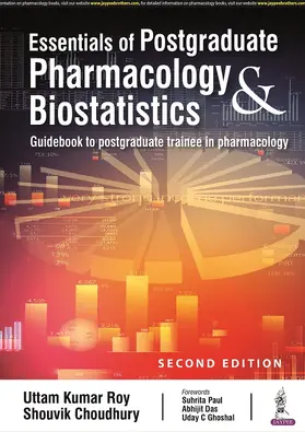 Roy / Choudhury |  Essentials of Postgraduate Pharmacology & Biostatistics | Buch |  Sack Fachmedien