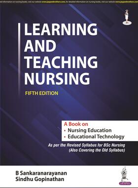 Sankaranarayanan / Gopinathan |  Learning and Teaching Nursing | Buch |  Sack Fachmedien