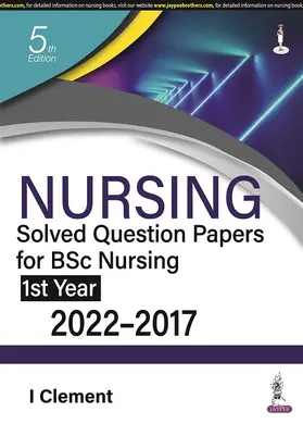 Clement |  Nursing Solved Question Papers for BSc Nursing 1st Year | Buch |  Sack Fachmedien