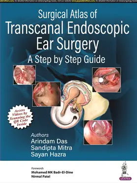 Das / Mitra / Hazra |  Surgical Atlas of Transcanal Endoscopic Ear Surgery | Buch |  Sack Fachmedien