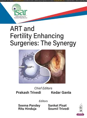 Trivedi / Ganla / Pandey |  ART and Fertility Enhancing Surgeries | Buch |  Sack Fachmedien