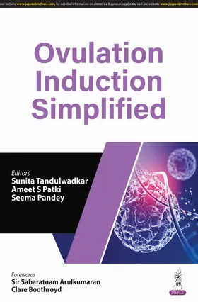 Tandulwadkar / Patki / Pandey |  Ovulation Induction Simplified | Buch |  Sack Fachmedien