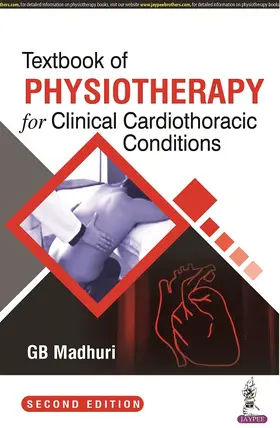 Madhuri |  Textbook of Physiotherapy for Clinical Cardiothoracic Conditions | Buch |  Sack Fachmedien