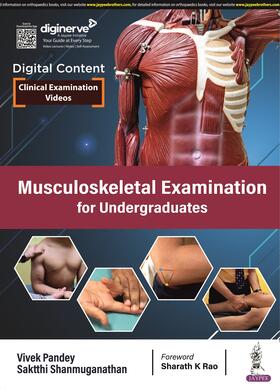 Pandey / Shanmuganathan |  Musculoskeletal Examination for Undergraduates | Buch |  Sack Fachmedien