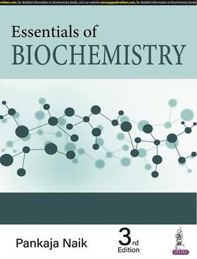 Naik |  Essentials of Biochemistry | Buch |  Sack Fachmedien