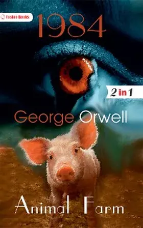 Orwell |  Animal Farm and 1984 | eBook | Sack Fachmedien