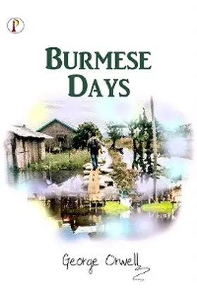 Orwell |  Burmese days | eBook | Sack Fachmedien