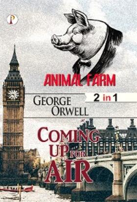 Orwell |  Animal Farm & Coming up the air Combo Set of 2 Books | eBook | Sack Fachmedien