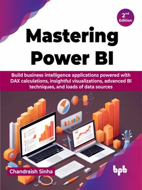 Sinha |  Mastering Power BI - 2nd Edition | eBook | Sack Fachmedien