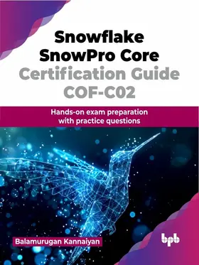 Kannaiyan |  Snowflake SnowPro Core Certification Guide COF-C02 | eBook | Sack Fachmedien